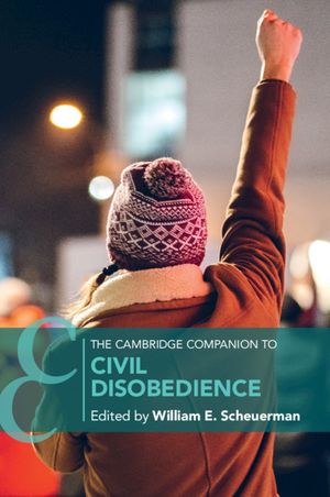 The Cambridge Companion to Civil Disobedience image number 0