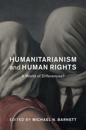 Humanitarianism and Human Rights: A World of Differences? image number 0