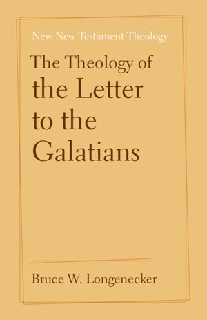 The Theology of the Letter to the Galatians image number 0