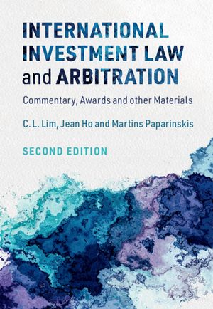 International Investment Law and Arbitration: Commentary, Awards and Other Materials image number 0