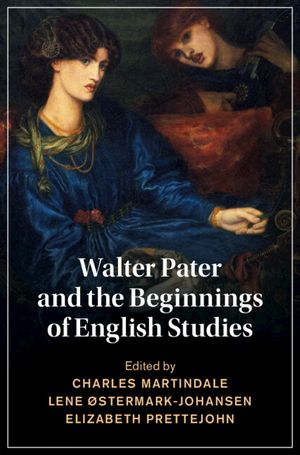 Walter Pater and the Beginnings of English Studies image number 0