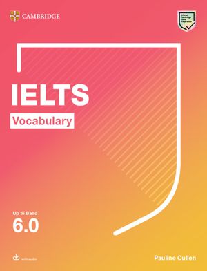 Ielts Vocabulary Up to Band 6.0 with Downloadable Audio image number 0