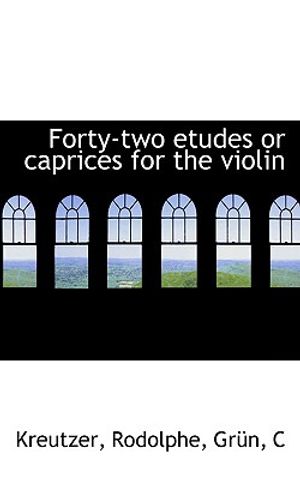 Forty-Two Etudes or Caprices for the Violin image number 0