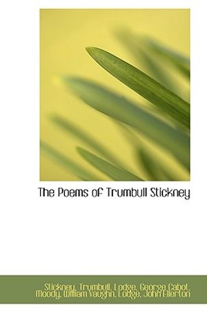 The Poems of Trumbull Stickney image number 0