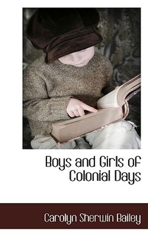 Boys and Girls of Colonial Days image number 0