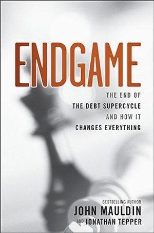 Endgame: The End of the Debt Supercycle and How It Changes Everything image number 0