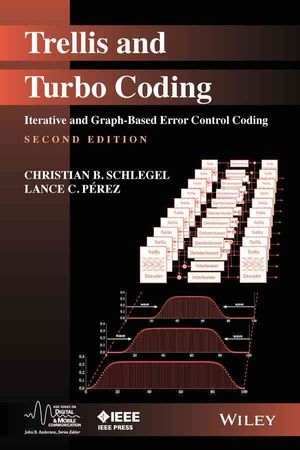 Trellis and Turbo Coding: Iterative and Graph-Based Error Control Coding image number 0
