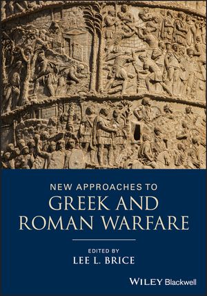 New Approaches to Greek and Roman Warfare image number 0