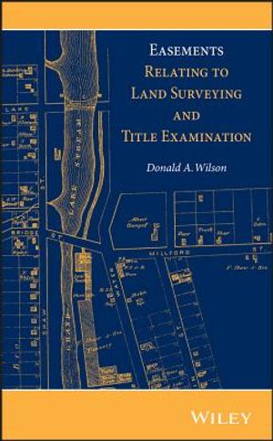 Easements Relating to Land Surveying and Title Examination image number 0
