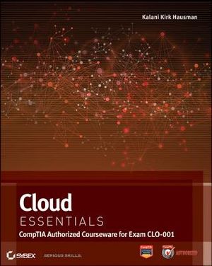 Cloud Essentials: CompTIA Authorized Courseware for Exam CLO-001 image number 0
