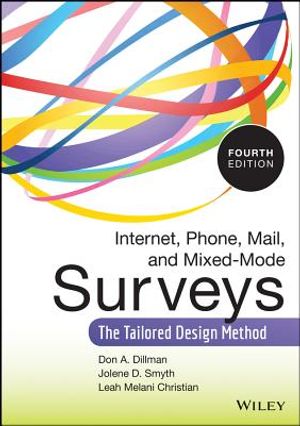 Internet, Phone, Mail, and Mixed-Mode Surveys: The Tailored Design Method image number 0