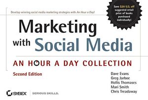 Marketing with Social Media: An Hour a Day Collection image number 0