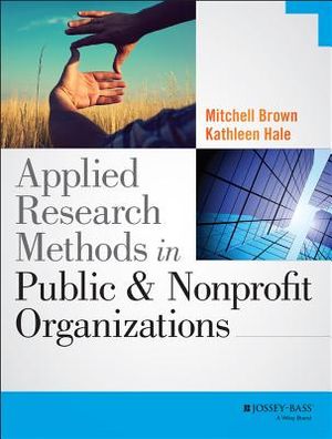Applied Research Methods in Public and Nonprofit Organizations image number 0