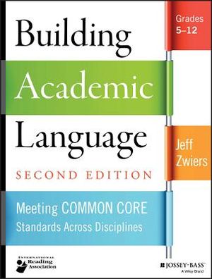 Building Academic Language: Meeting Common Core Standards Across Disciplines, Grades 5-12 image number 0