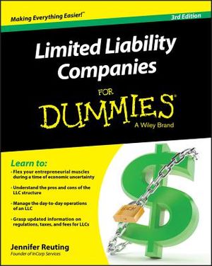 Limited Liability Companies for Dummies, 3/E image number 0