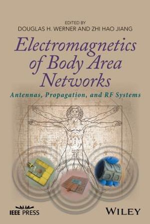 Electromagnetics of Body Area Networks: Antennas, Propagation, and RF Systems image number 0