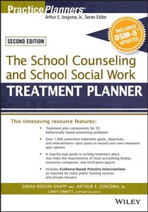 The School Counseling and School Social Work Treatment Planner, with Dsm-5 Updates, 2nd Edition image number 0