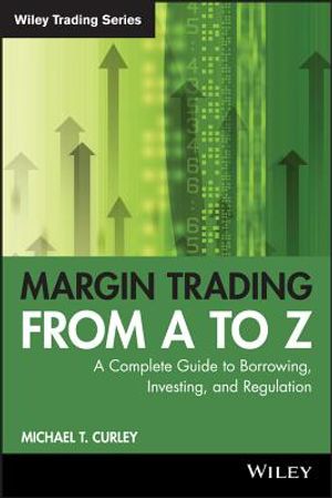 Margin Trading from A to Z: A Complete Guide to Borrowing, Investing and Regulation image number 0