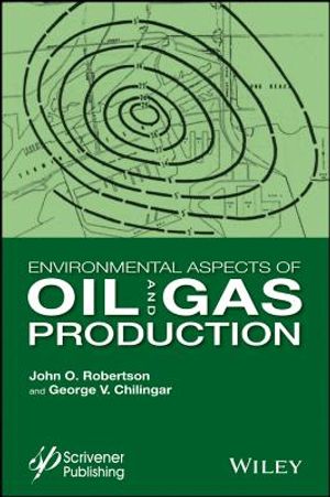 Environmental Aspects of Oil and Gas Production image number 0