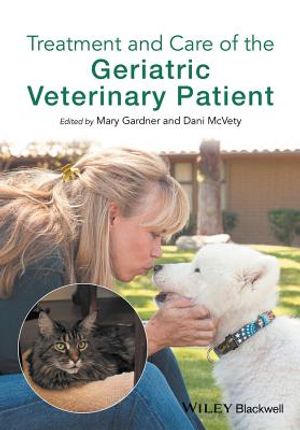 Treatment and Care of the Geriatric Veterinary Patient image number 0