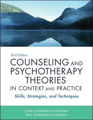 Counseling and Psychotherapy Theories in Context and Practice: Skills, Strategies, and Techniques image number 0