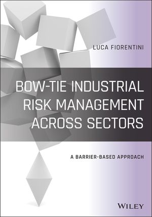 Bow-Tie Industrial Risk Management Across Sectors: A Barrier-Based Approach image number 0