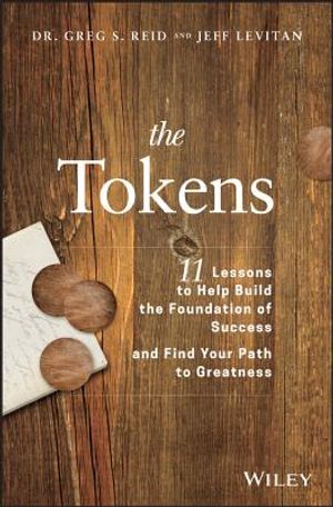 The Tokens: 11 Lessons to Help Build the Foundation of Success and Find Your Path to Greatness image number 0