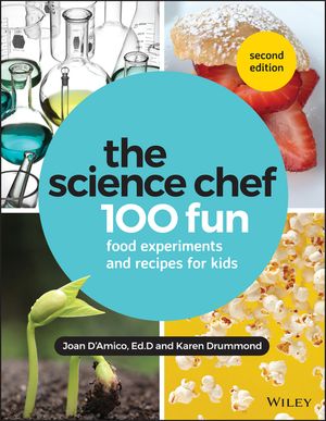 The Science Chef: 100 Fun Food Experiments and Recipes for Kids image number 0