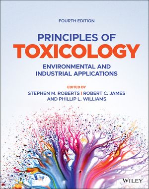 Principles of Toxicology: Environmental and Industrial Applications image number 0