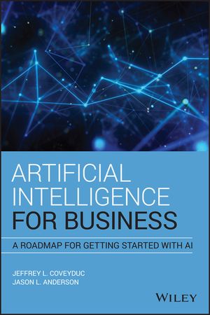 Artificial Intelligence for Business: A Roadmap for Getting Started with AI image number 0