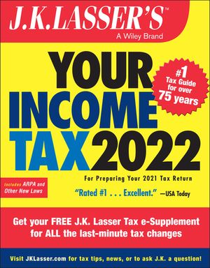 J.K. Lasser's Your Income Tax 2022: For Preparing Your 2021 Tax Return image number 0