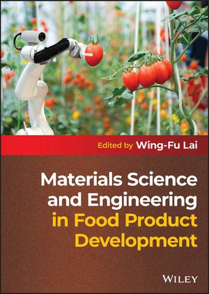 Materials Science and Engineering in Food Product Development image number 0