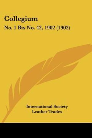 Collegium: No. 1 Bis No. 42, 1902 (1902) image number 0