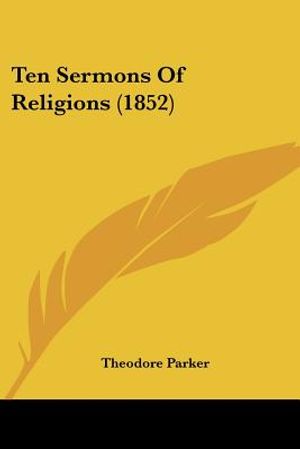 Ten Sermons Of Religions (1852) image number 0