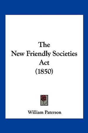The New Friendly Societies Act (1850) image number 0