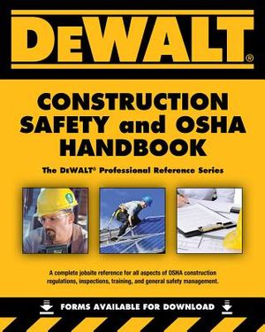 Dewalt Construction Safety and OSHA Handbook image number 0