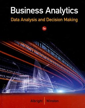 Business Analytics: Data Analysis & Decision Making image number 0