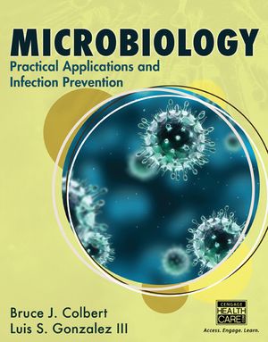 Microbiology: Practical Applications and Infection Prevention image number 0