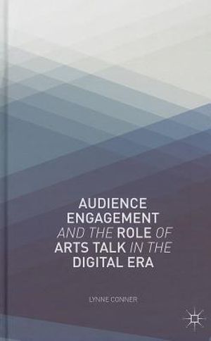 Audience Engagement and the Role of Arts Talk in the Digital Era image number 0