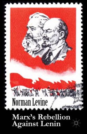 Marx's Rebellion Against Lenin image number 0