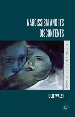 Narcissism and Its Discontents image number 0