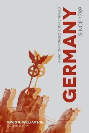Germany Since 1789: A Nation Forged and Renewed image number 0