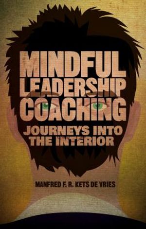 Mindful Leadership Coaching: Journeys Into the Interior image number 0