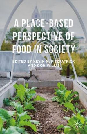 A Place-Based Perspective of Food in Society image number 0