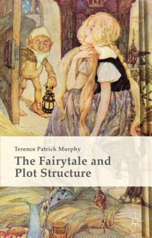 The Fairytale and Plot Structure image number 0