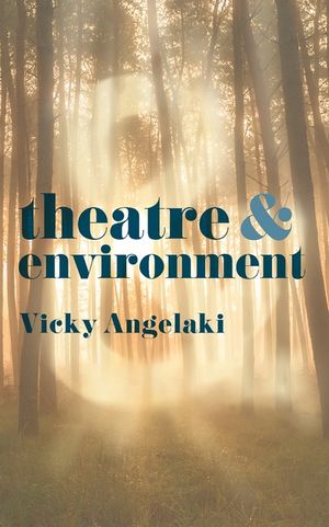 Theatre & Environment image number 0