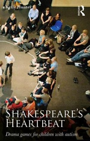 Shakespeare's Heartbeat: Drama Games for Children with Autism image number 0