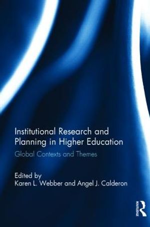 Institutional Research and Planning in Higher Education: Global Contexts and Themes image number 0