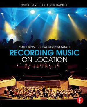 Recording Music on Location: Capturing the Live Performance image number 0