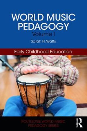 World Music Pedagogy, Volume I: Early Childhood Education image number 0